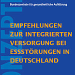 Titelbild der Fachbroschüre Empfehlungen zur integrierten Versorgung bei Essstörungen in Deutschland