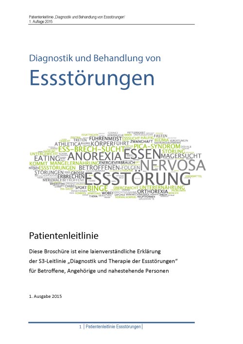 Patientenleitlinie "Diagnostik und Behandlung von Essstörungen" Patientenleitlinie „Diagnostik und Behandlung von Essstörungen“